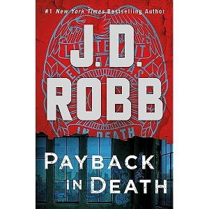 Payback in Death by J. D. Robb