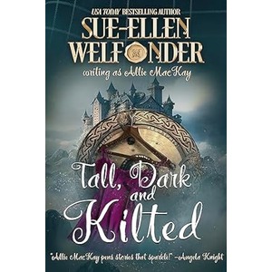 Tall, Dark, and Kilted by Sue-Ellen Welfonder ePub