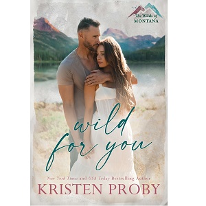 Wild for You by Kristen Proby