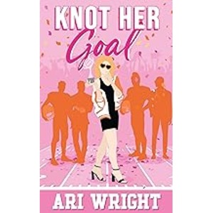 Knot Her Goal by Ari Wright ePub