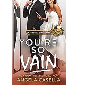 You re so Vain by Angela Casella